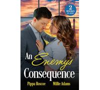 An Enemy's Consequence: Their Boardroom Baby (Filthy Rich Italians) / Heir of Scandal
