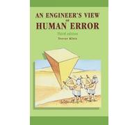 An Engineer's View of Human Error