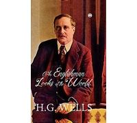 AN ENGLISHMAN LOOKS AT THE WORLD