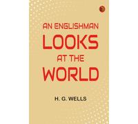 An Englishman Looks at the World