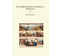 An Englishman's Travels in America