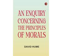 An Enquiry Concerning the Principles of Morals