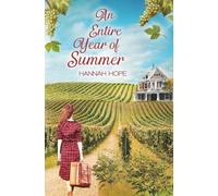 An Entire Year of Summer: Napa Valley Secrets