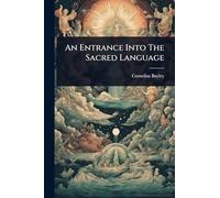An Entrance Into The Sacred Language