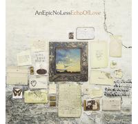 An Epic No Less Echo Of Love (CD)