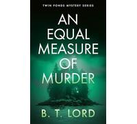 An Equal Measure of Murder