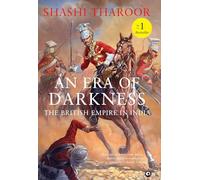An Era of Darkness: The British Empire in India