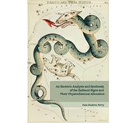 Inez E Perry An Esoteric Analysis and Synthesis of the Zodiacal Sign (Tascabile)