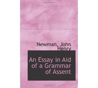 An Essay in Aid of a Grammar of Assent