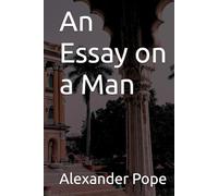 An Essay on a Man
