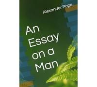 An Essay on a Man