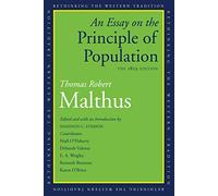 An Essay on the Principle of Population: The 1803 Edition