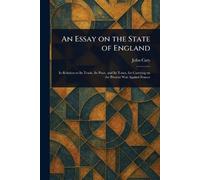 An Essay on the State of England
