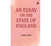 An Essay on the State of England