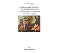 An etymological dictionary for reading Boccaccio's «Genealogy of the genti...