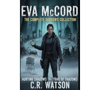 An Eva McCord Mystery: The Complete Collection