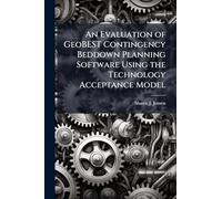 An Evaluation of GeoBEST Contingency Beddown Planning Software Using the Technology Acceptance Model
