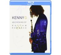 An Evening Of Rhythm & Romance (Blu-ray) Kenny G