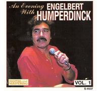 An Evening With Engelbert Humperdinck Vol. 1