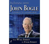 An Evening With John Bogle: From Wall Street To [Edizione: Stati Uniti]