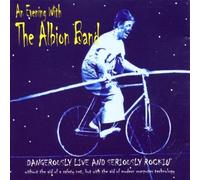 An Evening With The Albion Band: DANGEROUSLY LIVE AND SERIOUSLY ROCKIN' by Albion Band (2000-06-14)