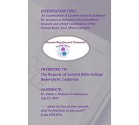 An Examination of Current Scientific Evidence for Creation as Related to the Holy Bible's Account