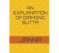 AN EXPLANATION OF DIAMOND SUTTA