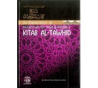 An Explanation of Kitab Al-Tawheed by Abd-Rahman Al-Sadi (tawheed)
