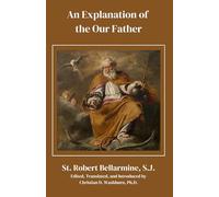 An Explanation of the Our Father