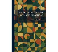 An Extended Theory of Lucas Functions