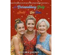 An Extraordinary Lady Ahead Of Her Time