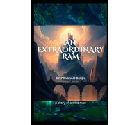 An Extraordinary Ram: A Story Of A Wise Man