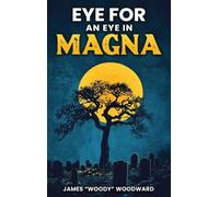 An Eye For An Eye In Magna