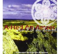 An Hed An Amzer - Au Fil Du Temps