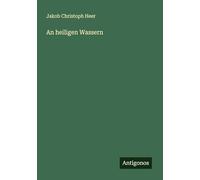 An heiligen Wassern