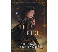 An Heir Comes to Rise: 1