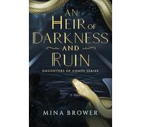 An Heir of Darkness and Ruin