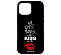 An Honest Answer is Like a Kiss on The Lips Proverbs 24-26 Custodia per iPhone 16 Pro Max