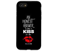 An Honest Answer is Like a Kiss on The Lips Proverbs 24-26 Custodia per iPhone SE (2020) / 7/8