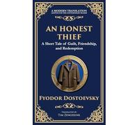 An Honest Thief: A Tale of Guilt, Redemption, and the Complexity of Human Nature (Deluxe Hardbound Edition): 93