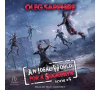 An Ideal World for a Sociopath: Book 5