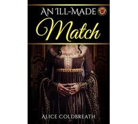 An Ill-Made Match: 3