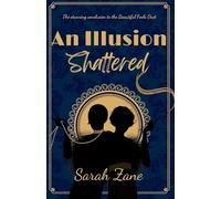 An Illusion Shattered