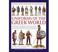 Kevin Kiley Uniforms of the Ancient Greek World, An Illustrat (Copertina rigida)