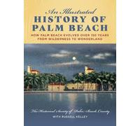 An Illustrated History of Palm Beach (Copertina rigida)
