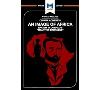An Image of Africa: Racism in Conrad's Heart of Darkness – Routledge