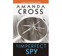 An Imperfect Spy: 11 - Cross Amanda