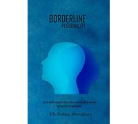An In-Depth Study To Solve The Mystery Of Borderline Personality Organization