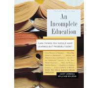 William Wilson Judy Jones An Incomplete Education (Copertina rigida)