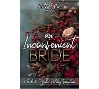 An Inconvenient Bride: A Pride and Prejudice Holiday Variation